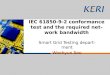 IEC 61850-9-2 conformance test and the required network bandwidth