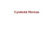 Cystická fibrosa