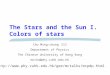 The Stars and the Sun I. Colors of stars