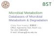 Microbial Metabolism Databases of Microbial Metabolism & Degradation