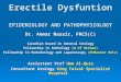 Erectile  Dysfuntion EPIDEMIOLOGY AND PATHOPHYSIOLOGY