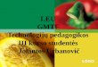 LEU  GMTF  Technologijų pedagogikos  III kurso studentės  Jolantos Urbanovič
