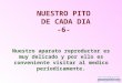NUESTRO PITO  DE CADA DIA -6-