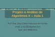 Projeto e Análise de Algoritmos II – Aula 1