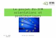 Le projet EU-IFM orientations et problématiques