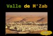 Valle de  M'Zab