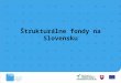 Štrukturálne fondy na Slovensku