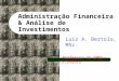 Administração Financeira & Análise de Investimentos