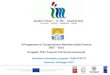 Il Programma di Cooperazione Marittimo Italia Francia 2007 – 2013