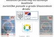 Rezultati primarnog istraživanja kvalitete  turističke ponude u gradu Slavonskom Brodu