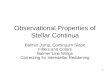 Observational Properties of Stellar Continua