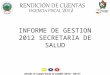 INFORME DE GESTION 2012 SECRETARIA DE SALUD