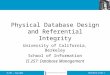Physical Database Design and Referential Integrity