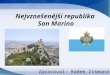 Nejvznešenější  republika San Marino
