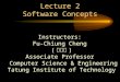 Lecture 2 Software Concepts
