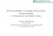 Recursividade e Funções Recursivas Aleatoriedade e Processos de Monte Carlo