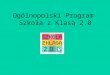 Ogólnopolski Program  Szkoła z Klasą 2.0