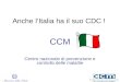 Anche l’Italia ha il suo CDC !