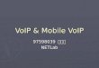 VoIP & Mobile VoIP