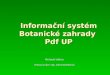 Informační systém Botanické zahrady  Pdf UP