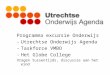 Programma excursie Onderwijs Utrechtse Onderwijs Agenda Taskforce VMBO Het Globe College