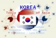 KOREA Truly the Soul of Asia