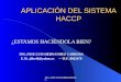 APLICACIÓN DEL SISTEMA HACCP
