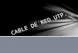 CABLE DE RED UTP