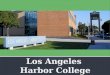 Los Angeles  Harbor College