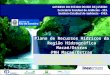 Plano de Recursos Hídricos da Região Hidrográfica Macaé/Ostras PRH Macaé/Ostras