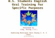 H.S. Students English Oral Training for Specific Purposes