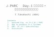 J-PARC Day-1 実験の状況・ 実験家から理論屋への要望