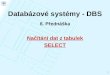 Databázové systémy - DBS