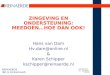 ZINGEVING EN ONDERSTEUNING: MEEDOEN…HOE DAN OOK! Hans van Dam Hv.dam@online.nl & Karen Schipper
