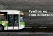 FynBus og  sms-billetten