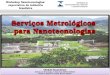 Serviços Metrológicos  para Nanotecnologias