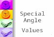 Special Angle Values