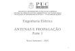 Engenharia Elétrica ANTENAS E PROPAGAÇÃO Parte 1 Nono Semestre - 2005