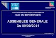 ASSOCIATION GERONTOLOGIQUE DU BERGERACOIS  CLIC DU BERGERACOIS ASSEMBLEE GENERALE  Du 09/09/ 2014