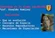 Contenido de la clase (24/08/05) Prof. Oswaldo Ramirez Evolución:  Que es evolución