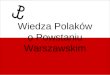 Wiedza Polaków o Powstaniu Warszawskim