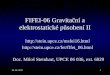 FIFEI-06 Gravitační a elektrostatické působení II