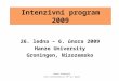 Intenzivní program 2009