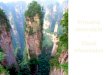 Prírodná rezervácia - Tianzi Mountains