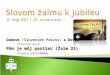 Slovom žalmu k jubileu 9. máj 2011 (4. stretnutie)