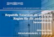 Republik Tatarstan als attraktive Region für die ausländische Investitionen