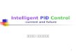 Intelligent PID Control -current and future