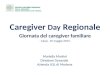 Caregiver  Day  Regionale Giornata del caregiver familiare  - Carpi,  25 maggio 2013 -