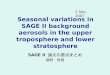 Seasonal variations in SAGE II background aerosols in the upper troposphere and lower stratosphere
