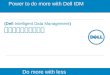 (Dell  Intelligent  Data  Management ) 戴尔高 效智能数据管 理